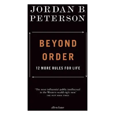 Beyond Order - Peterson, Jordan B.