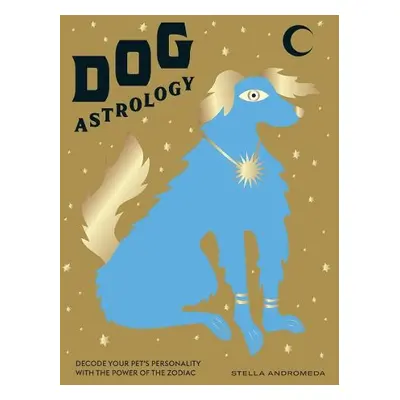 Dog Astrology - Andromeda, Stella