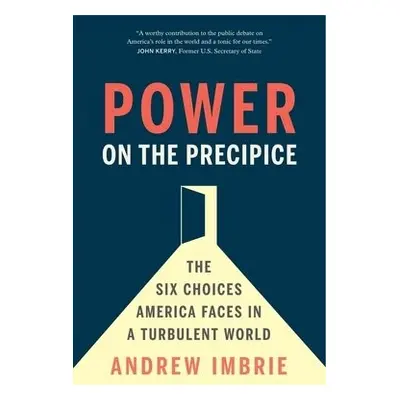 Power on the Precipice - Imbrie, Andrew