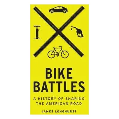 Bike Battles - Longhurst, James