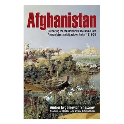 Afghanistan - Snesarev, Andrei Evgenievich