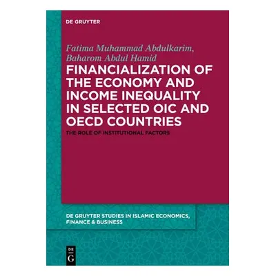 Financialization of the economy and income inequality in selected OIC and OECD countries - Abdul