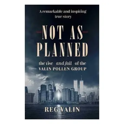 Not As Planned - Valin, Reg