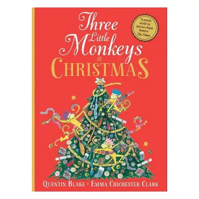 Three Little Monkeys at Christmas - Blake, Quentin