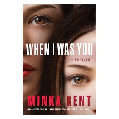 When I Was You - Kent, Minka