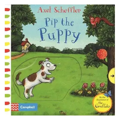 Pip the Puppy - Scheffler, Axel