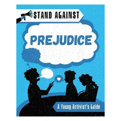 Stand Against: Prejudice - Howell, Izzi