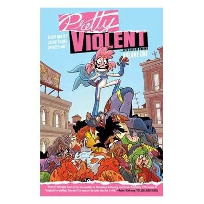 Pretty Violent Volume 1 - Hunter, Derek a Young, Jason