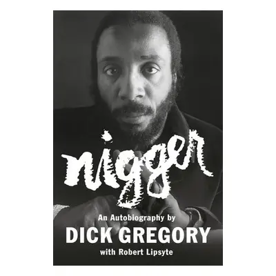 Nigger - Gregory, Dick