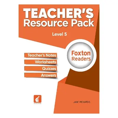 Foxton Readers Teacher's Resource Pack - Level - 5 - Richards, Jane