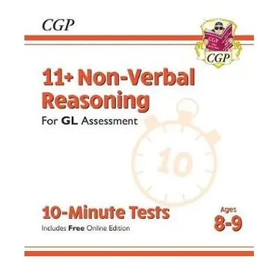 11+ GL 10-Minute Tests: Non-Verbal Reasoning - Ages 8-9 (with Online Edition) - CGP Books