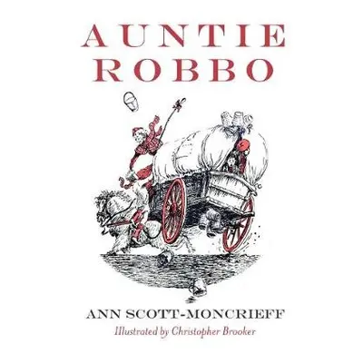 Auntie Robbo - Scott Moncrieff, Ann