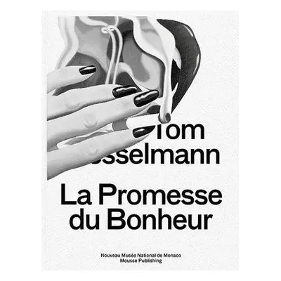 La Promesse du Bonheur - Wesselmann, Tom