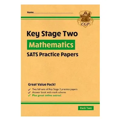 KS2 Maths SATS Practice Papers: Pack 2 - for the 2024 tests (with free Online Extras) - CGP Book