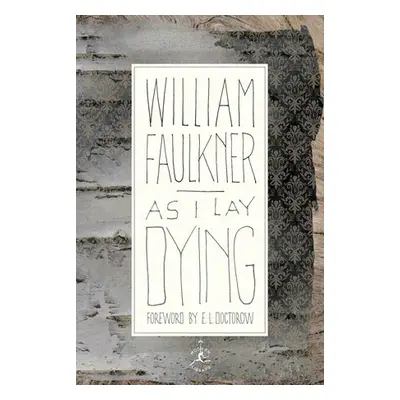 As I Lay Dying - Faulkner, William