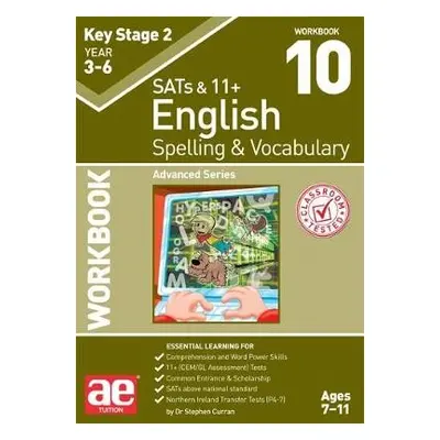 KS2 Spelling a Vocabulary Workbook 10 - Curran, Dr Stephen C a Vokes, Warren J