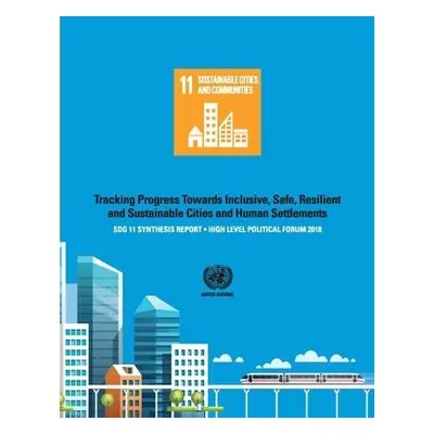 SDG 11 Synthesis Report 2018 - UN-Habitat