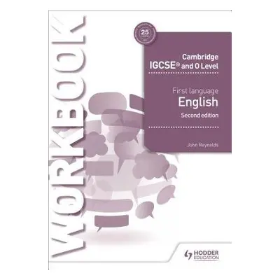 Cambridge IGCSE First Language English Workbook 2nd edition - Reynolds, John