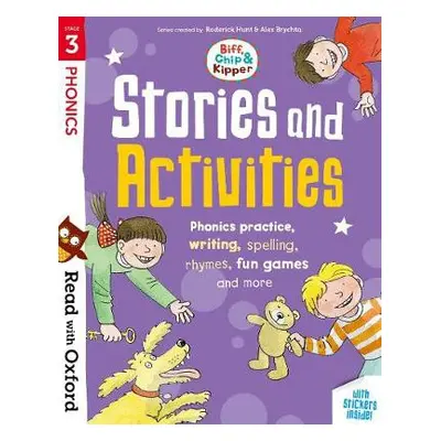 Read with Oxford: Stage 3: Biff, Chip and Kipper: Stories and Activities - Hunt, Roderick a Thom