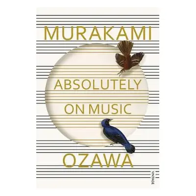 Absolutely on Music - Murakami, Haruki a Ozawa, Seiji