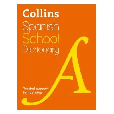 Spanish School Dictionary - Collins Dictionaries