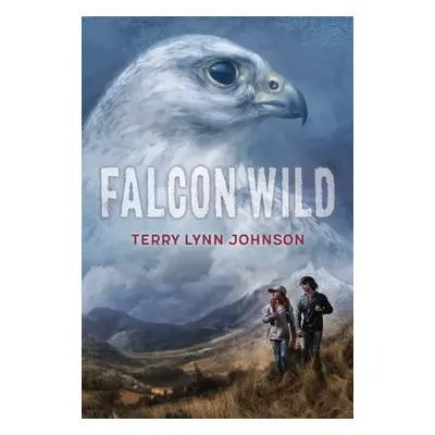 Falcon Wild - Johnson, Terry Lynn