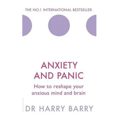 Anxiety and Panic - Barry, Harry