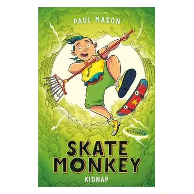 Skate Monkey: Kidnap - Mason, Paul