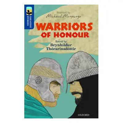 Oxford Reading Tree TreeTops Greatest Stories: Oxford Level 14: Warriors of Honour - Thorarinsdo