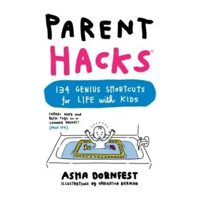 Parent Hacks - Dornfest, Asha