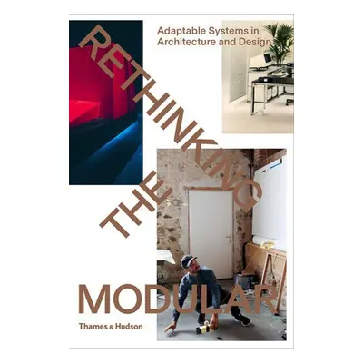 Rethinking The Modular - von Oppeln, Tido