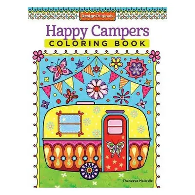 Happy Campers Coloring Book - McArdle, Thaneeya