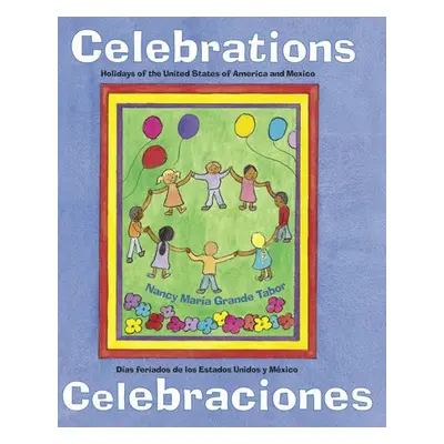 Celebraciones / Celebrations - Tabor, Nancy Maria Grande