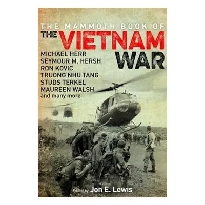 Mammoth Book of the Vietnam War - Lewis, Jon E.