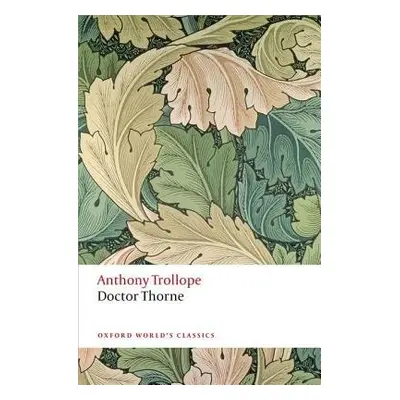 Doctor Thorne - Trollope, Anthony