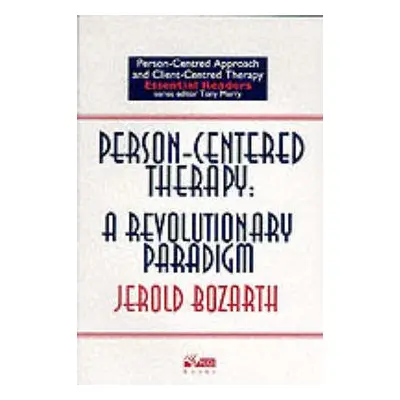 Person-centred Therapy - Bozarth, Jerold