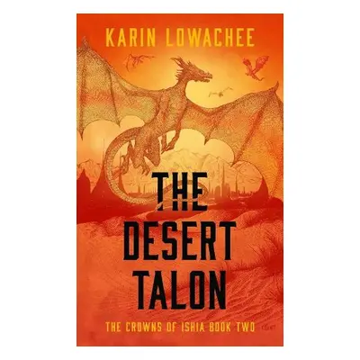 Desert Talon - Lowachee, Karin