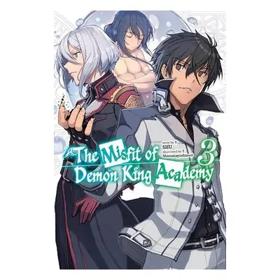 Misfit of Demon King Academy, Vol. 3 (light novel) - SHU