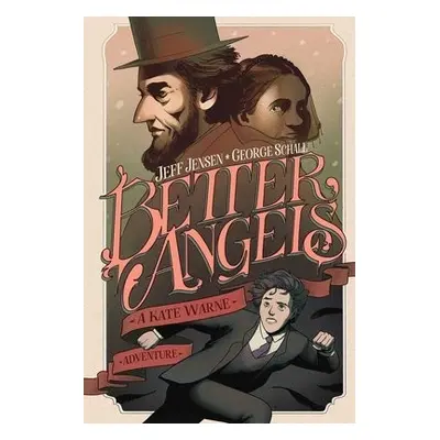 Better Angels: A Kate Warne Adventure - Jensen, Jeff