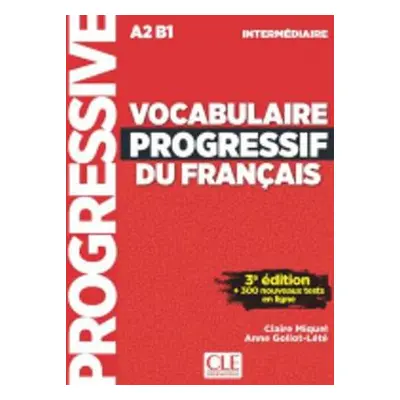 Vocabulaire progressif du francais - Nouvelle edition - Goliot-Lete, Anne a Miquel, Claire