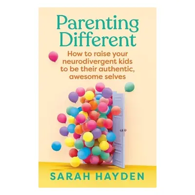 Parenting Different - Hayden, Sarah