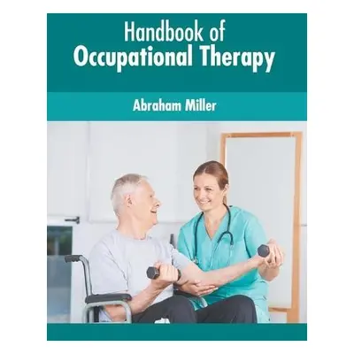 Handbook of Occupational Therapy