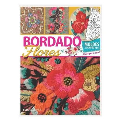 Bordado Flores - Garcia, Hugo a Ediciones, Evia