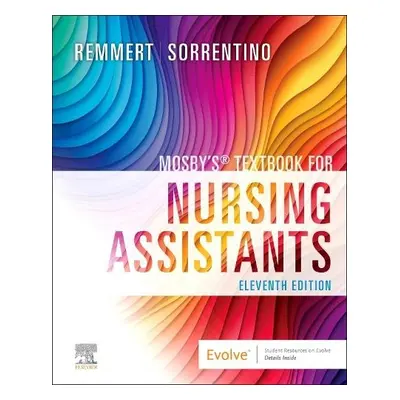 Mosby's Textbook for Nursing Assistants - Remmert, Leighann (Certified Nursing Assistant Instruc