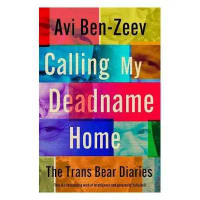 Trans Bear Diaries - Ben-Zeev, Avi