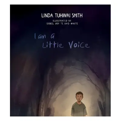 I am a Little Voice - Smith, Linda Tuhiwai