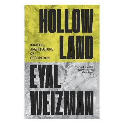 Hollow Land - Weizman, Eyal