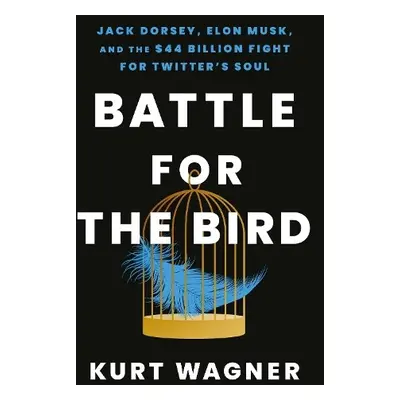 Battle for the Bird - Wagner, Kurt