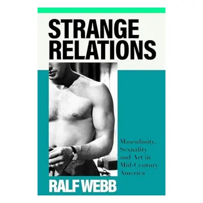 Strange Relations - Webb, Ralf