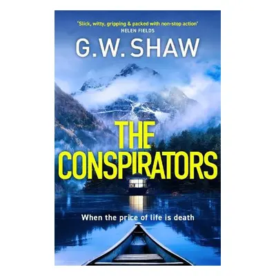 Conspirators - Shaw, G W